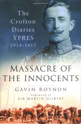 Book cover of Massacre of the Innocents: The Crofton Diaries, Ypres 1914-1915