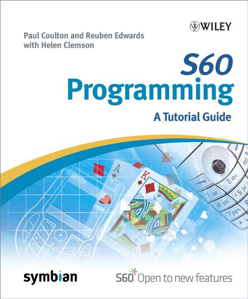 Book cover of S60 Programming: A Tutorial Guide (Symbian Press #21)