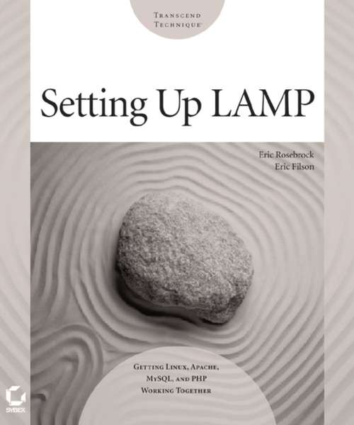 Book cover of Setting up LAMP: Getting Linux, Apache, MySQL, and PHP Working Together