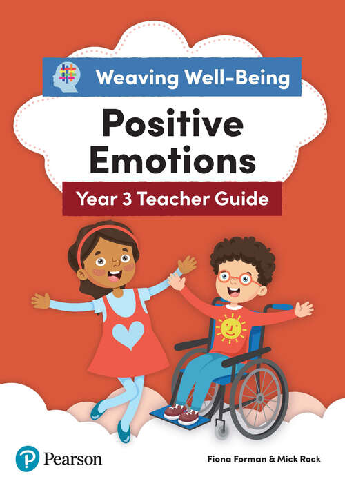 Book cover of Weaving Well-being Year 3 Positive Emotions Teacher Guide Kindle Edition