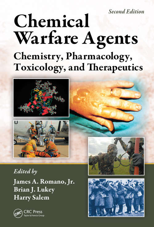 Book cover of Chemical Warfare Agents: Chemistry, Pharmacology, Toxicology, and Therapeutics, Second Edition (2)