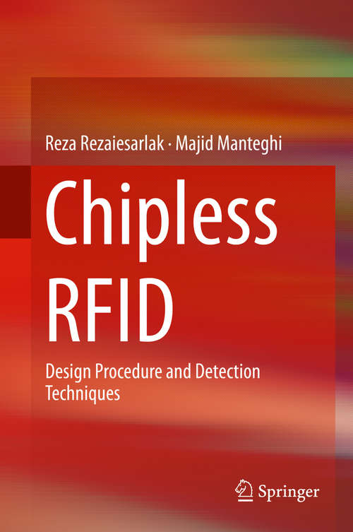 Book cover of Chipless RFID: Design Procedure and Detection Techniques (2015)