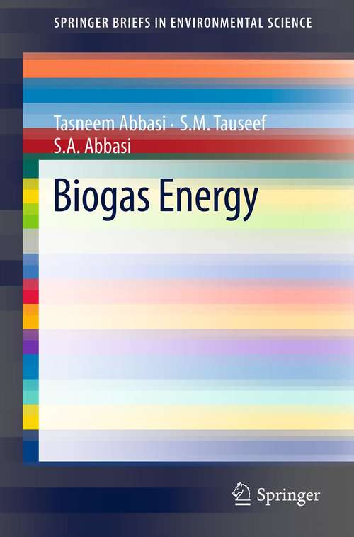 Book cover of Biogas Energy (2012) (SpringerBriefs in Environmental Science #2)