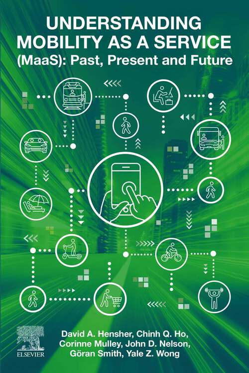 Book cover of Understanding Mobility as a Service (MaaS): Past, Present and Future