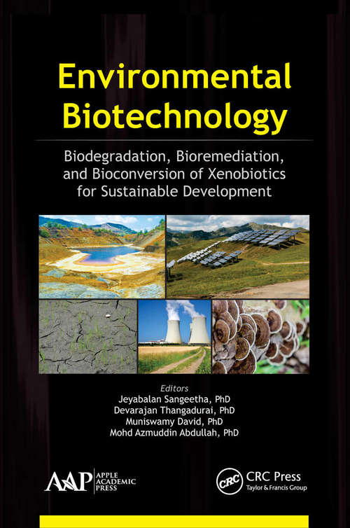 Book cover of Environmental Biotechnology: Biodegradation, Bioremediation, and Bioconversion of Xenobiotics for Sustainable Development (Innovations In Biotechnology Ser.)