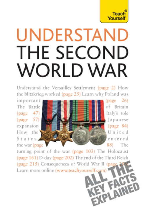 Book cover of Understand the Second World War: Teach Yourself (Teach Yourself)