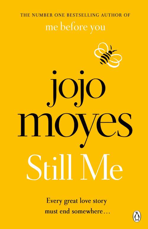 Book cover of Still Me: Discover the love story that captured a million hearts (Me Before You Trilogy Ser. #3)