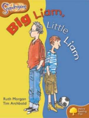 Book cover of Oxford Reading Tree, Stage 8, Snapdragons: Big Liam, Little Liam