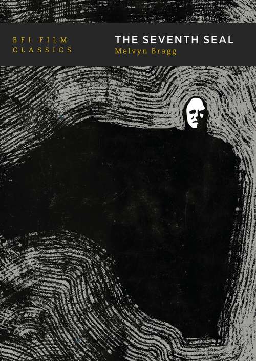 Book cover of The Seventh Seal (BFI Film Classics)