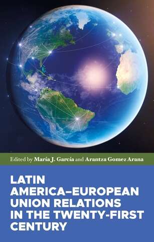 Book cover of Latin America–European Union relations in the twenty-first century