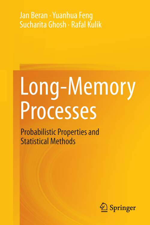 Book cover of Long-Memory Processes: Probabilistic Properties and Statistical Methods (2013)