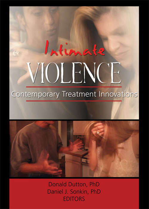 Book cover of Intimate Violence: Contemporary Treatment Innovations