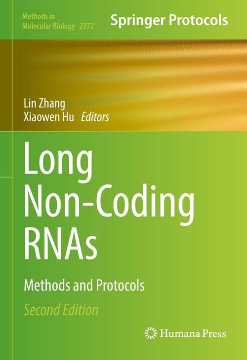 Book cover of Long Non-Coding RNAs: Methods and Protocols (2nd ed. 2021) (Methods in Molecular Biology #2372)