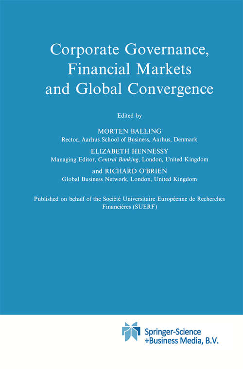 Book cover of Corporate Governance, Financial Markets and Global Convergence (1998) (Financial and Monetary Policy Studies #33)