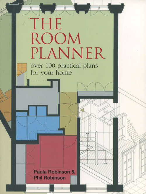 Book cover of The Room Planner: Over 100 practical plans for your home