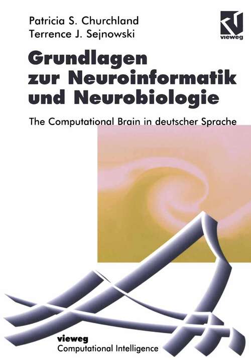 Book cover of Grundlagen zur Neuroinformatik und Neurobiologie: The Computational Brain in deutscher Sprache (1997) (Computational Intelligence)