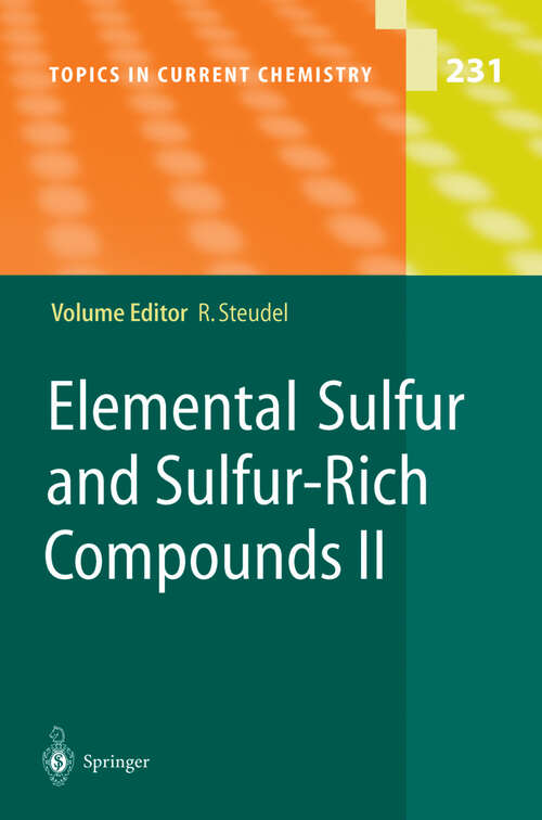 Book cover of Elemental Sulfur and Sulfur-Rich Compounds II (2003) (Topics in Current Chemistry #231)