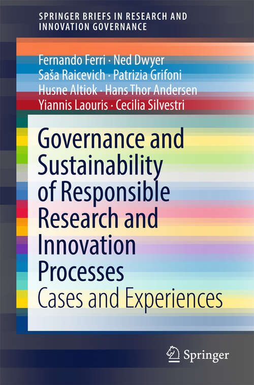 Book cover of Governance and Sustainability of Responsible Research and Innovation Processes: Cases and Experiences (SpringerBriefs in Research and Innovation Governance)