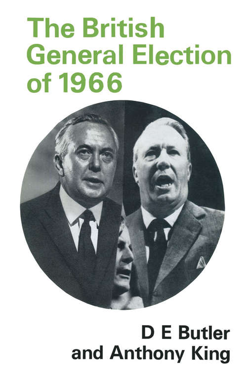 Book cover of The British General Election of 1966 (1st ed. 1966)