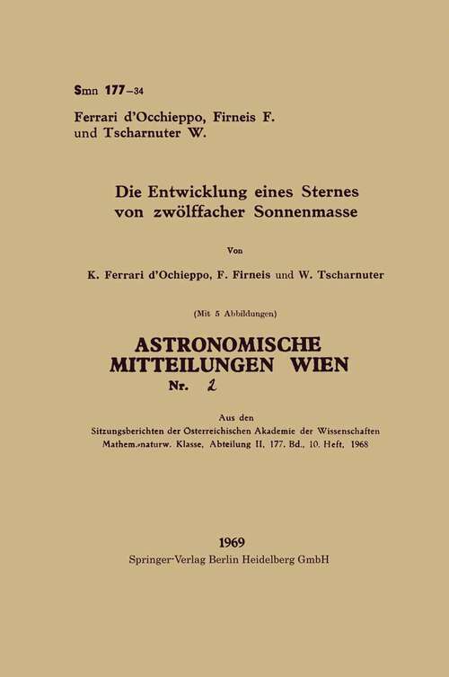 Book cover of Die Entwicklung eines Sternes von zwölffacher Sonnenmasse (1969)