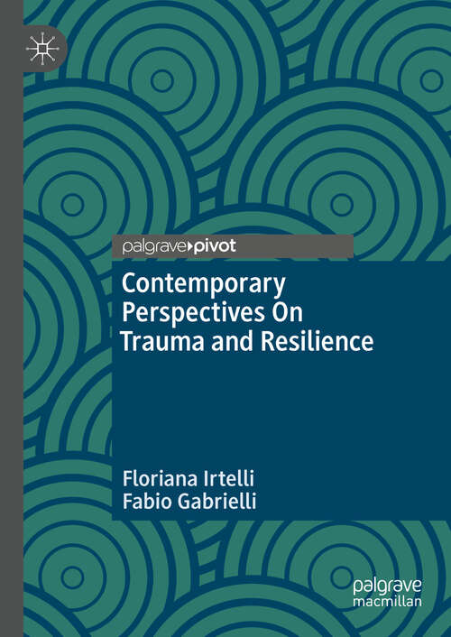 Book cover of Contemporary Perspectives On Trauma and Resilience (2024)