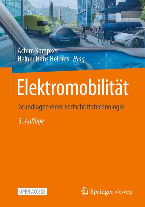 Book cover of Elektromobilität: Grundlagen einer Fortschrittstechnologie (3. Aufl. 2024)