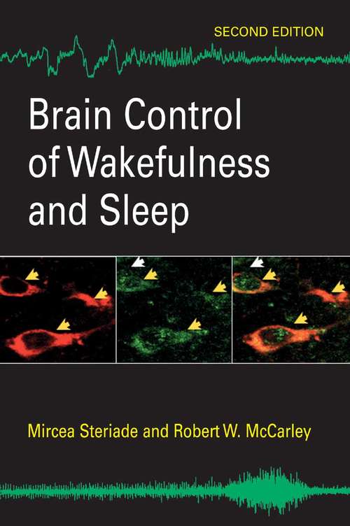 Book cover of Brain Control of Wakefulness and Sleep (2nd ed. 2005)