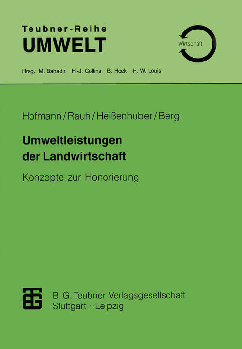Book cover of Umweltleistungen der Landwirtschaft: Konzepte zur Honorierung (1995) (Teubner-Reihe Umwelt)