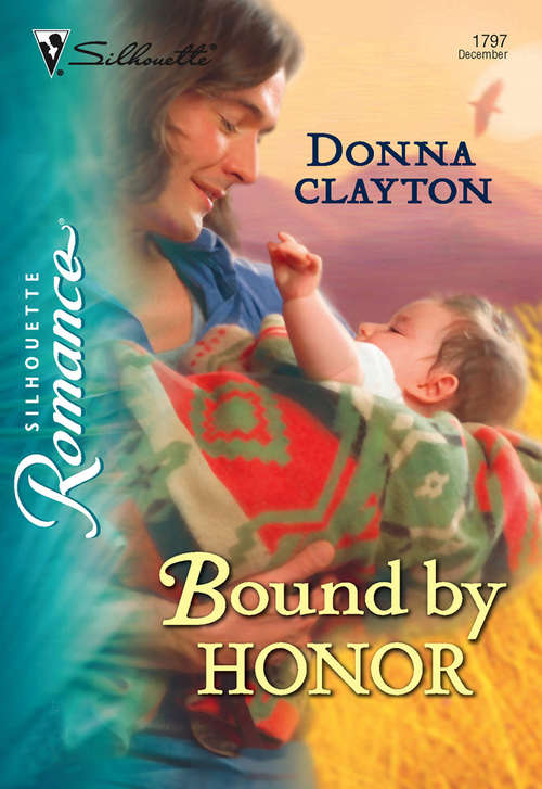 Book cover of Bound by Honor (ePub First edition) (Mills And Boon Silhouette Ser.)