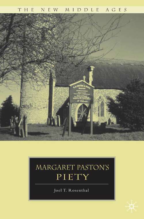 Book cover of Margaret Paston’s Piety (2010) (The New Middle Ages)