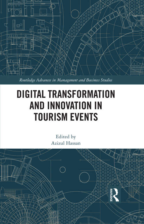 Book cover of Digital Transformation and Innovation in Tourism Events (Routledge Advances in Management and Business Studies)