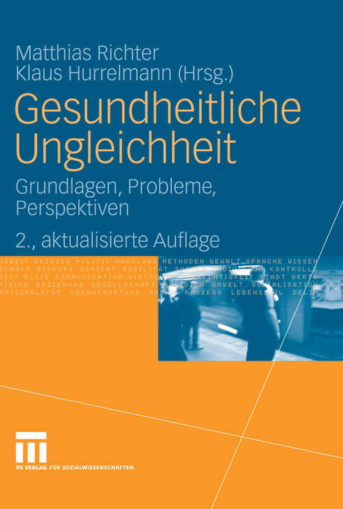 Book cover of Gesundheitliche Ungleichheit: Grundlagen, Probleme, Perspektiven (2. Aufl. 2009)