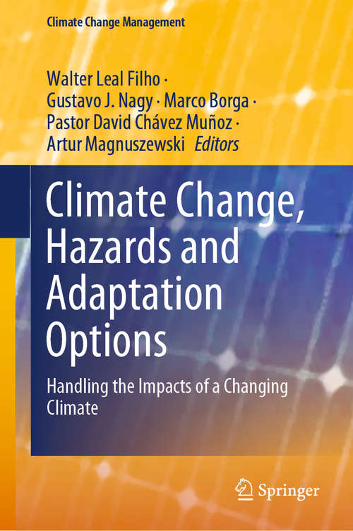 Book cover of Climate Change, Hazards and Adaptation Options: Handling the Impacts of a Changing Climate (1st ed. 2020) (Climate Change Management)