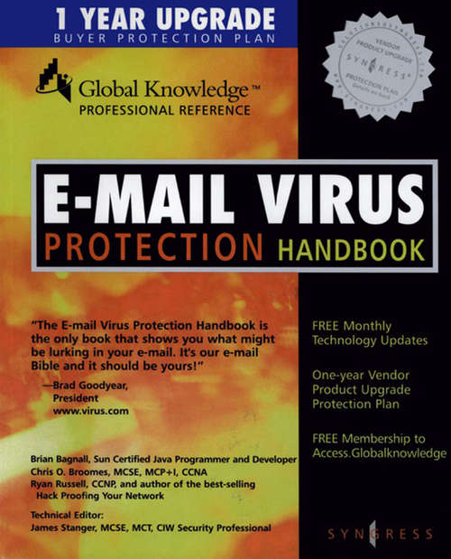 Book cover of E-Mail Virus Protection Handbook: Protect Your E-mail from Trojan Horses, Viruses, and Mobile Code Attacks