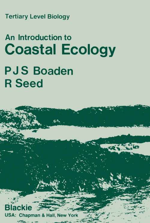 Book cover of An introduction to Coastal Ecology (1985) (Tertiary Level Biology)