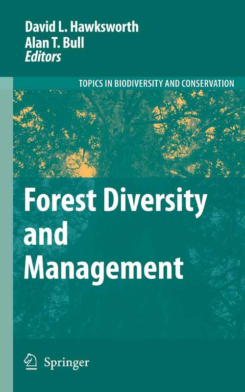 Book cover of Forest Diversity and Management (2006) (Topics in Biodiversity and Conservation #2)