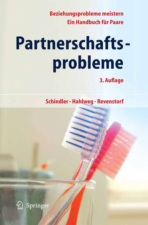 Book cover of Partnerschaftsprobleme: Ein Handbuch für Paare (3., aktualisierte u. vollst. überarb. Aufl. 2007)