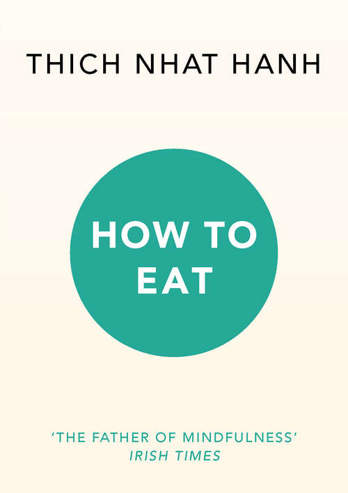 Book cover of How to Eat (Mindfulness Essentials Ser.)