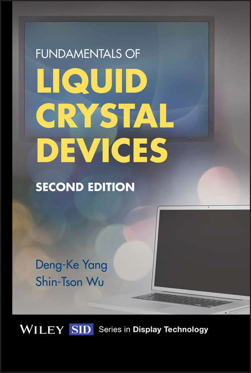 Book cover of Fundamentals of Liquid Crystal Devices (2) (Wiley Series in Display Technology)