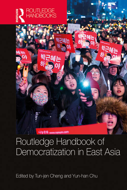 Book cover of Routledge Handbook of Democratization in East Asia