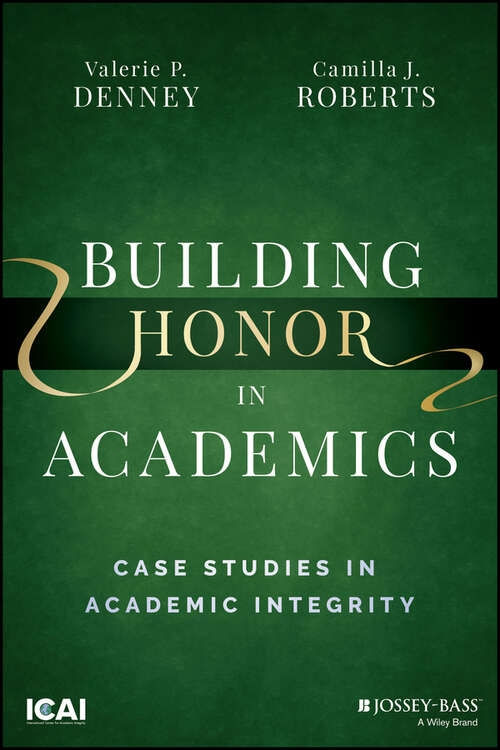 Book cover of Building Honor in Academics: Case Studies in Academic Integrity