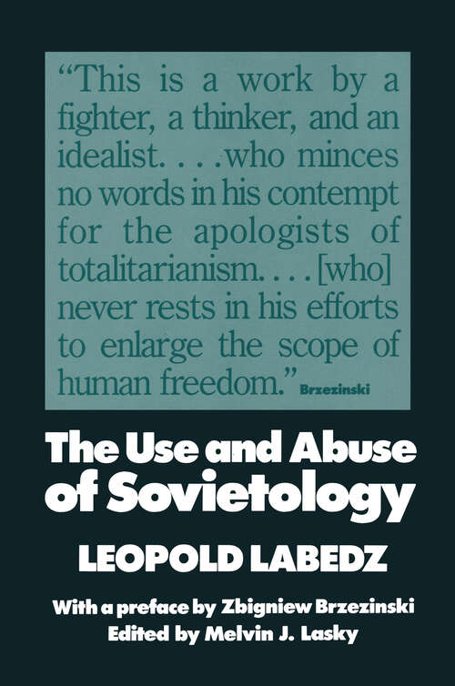Book cover of The Use and Abuse of Sovietology