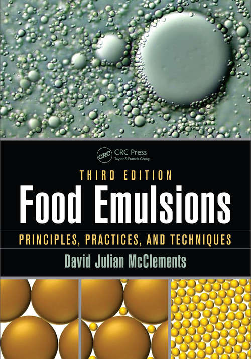 Book cover of Food Emulsions: Principles, Practices, and Techniques, Third Edition (3)