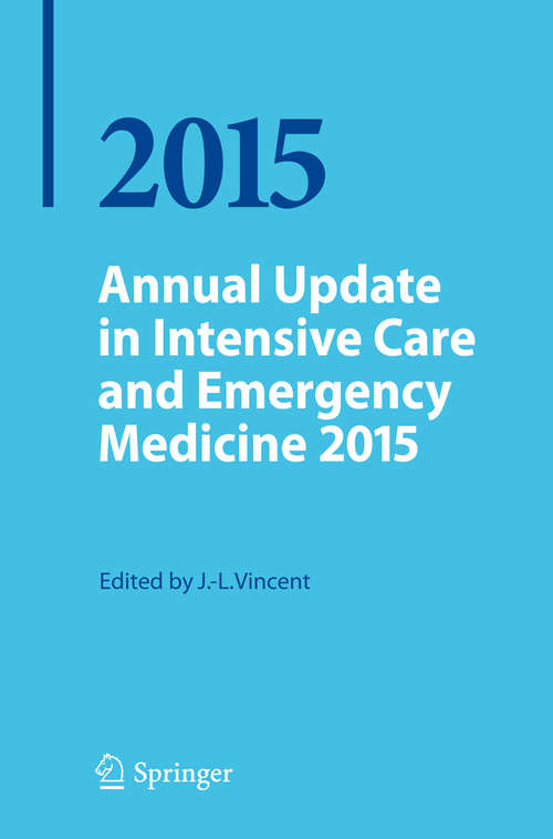 Book cover of Annual Update in Intensive Care and Emergency Medicine 2015 (2015) (Annual Update in Intensive Care and Emergency Medicine #2015)