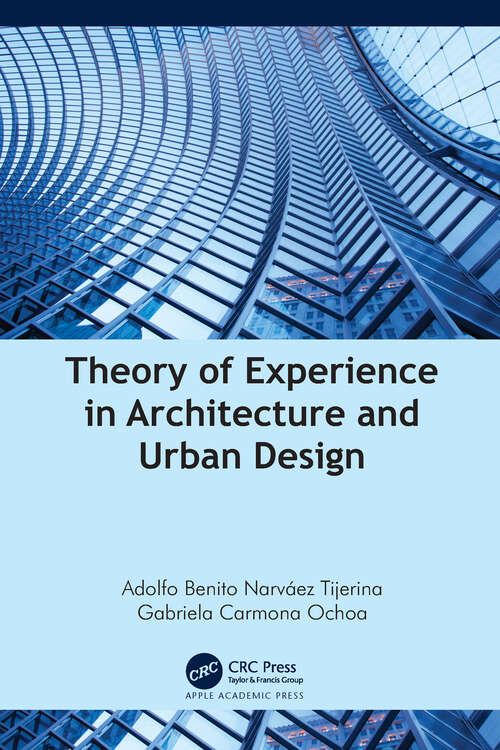 Book cover of Theory of Experience in Architecture and Urban Design