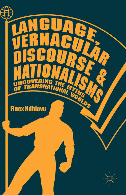 Book cover of Language, Vernacular Discourse and Nationalisms