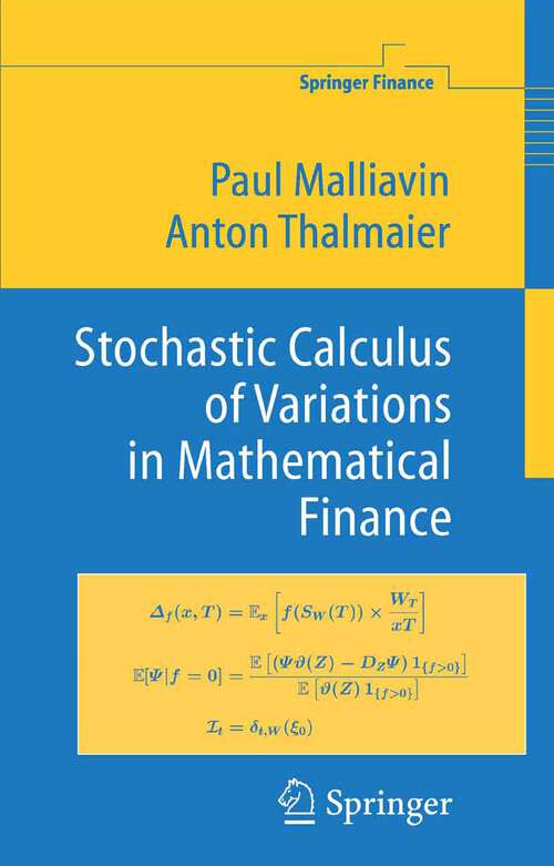 Book cover of Stochastic Calculus of Variations in Mathematical Finance (2006) (Springer Finance)