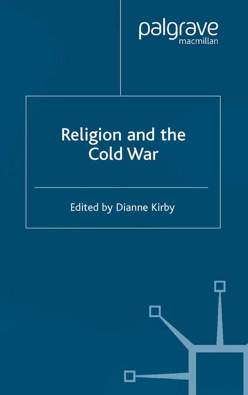 Book cover of Religion and the Cold War (2003) (Cold War History)