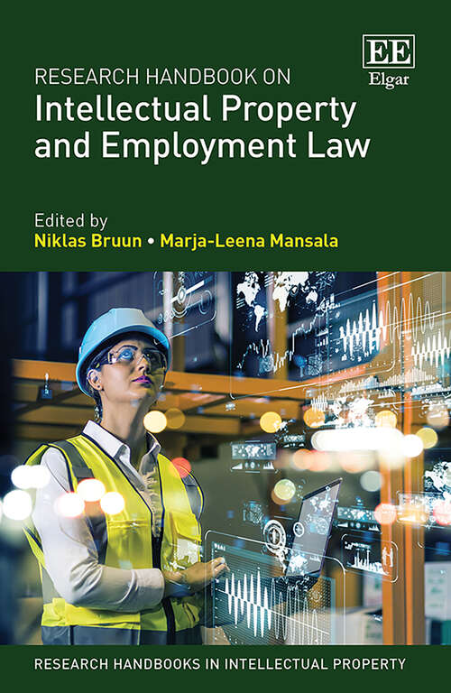 Book cover of Research Handbook on Intellectual Property and Employment Law (Research Handbooks in Intellectual Property series)