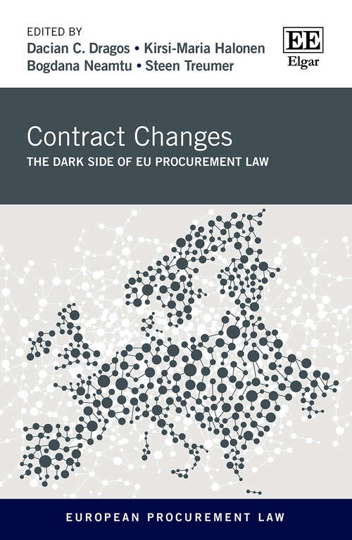 Book cover of Contract Changes: The Dark Side of EU Procurement Law (European Procurement Law series)